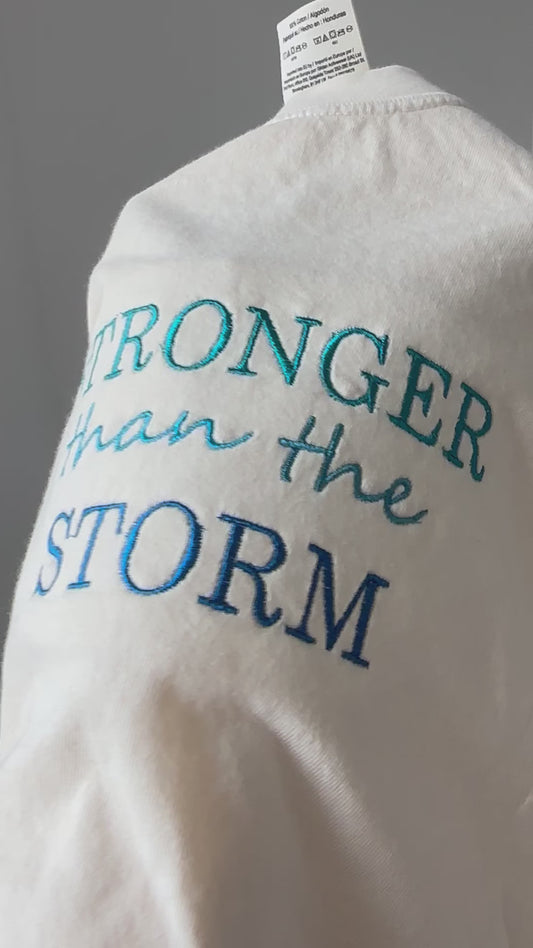 Stronger than the Storm tee