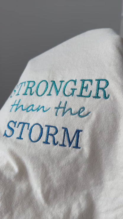 Stronger than the Storm tee